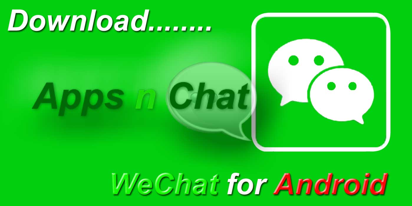 wechat apk download